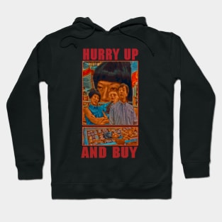 Hurry Up And Buy (Full Color Oil painting) Hoodie